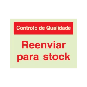 Sinalética Informação Contolo de Qualidade: Reenviar Para Stock - CQ0025