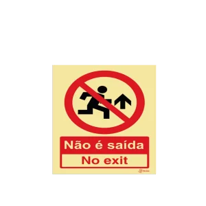 Sinalética Não é Saída/ No Exit - PR0366