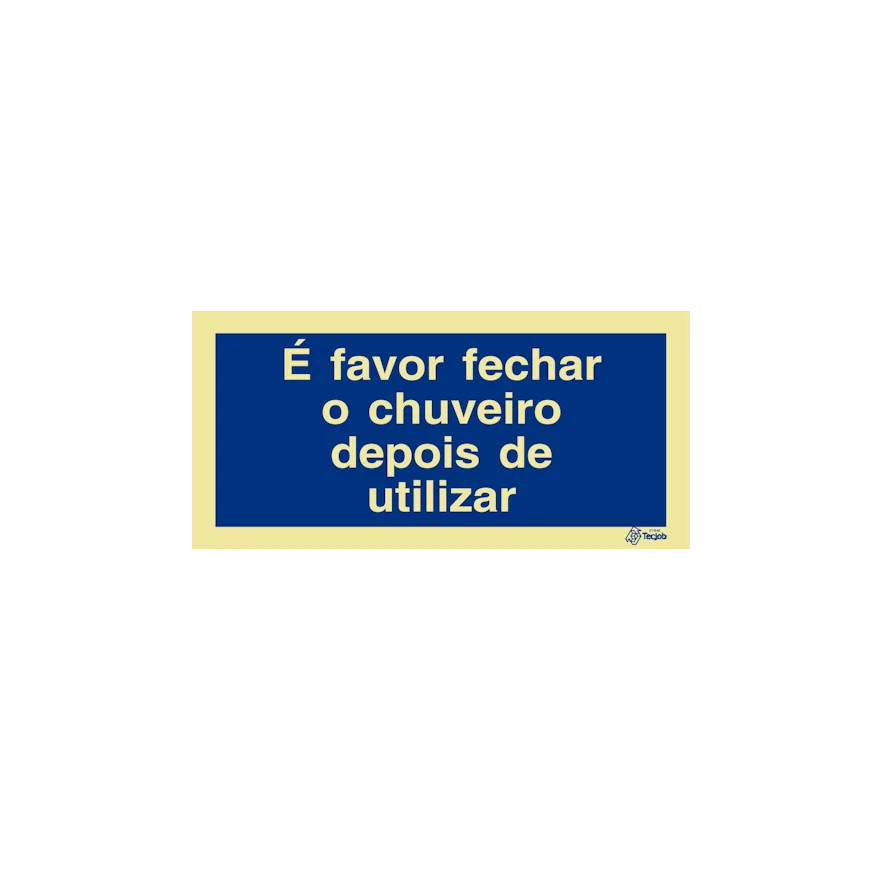 Sinal É favor fechar o chuveiro depois de utilizar - IN0660 - Image 2