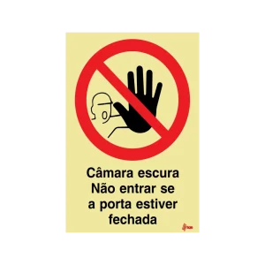 Sinalética Câmara Escura. Não Entrar se a Porta estiver Fechada – PR0084