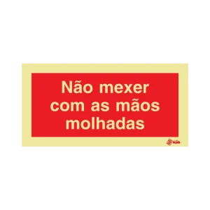 Sinalética Não Mexer com as Mãos Molhadas – PR0357