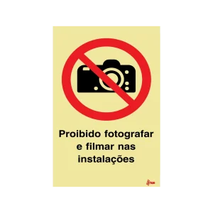 Sinalética Proibido Fotografar e Filmar nas Instalações – PR0309