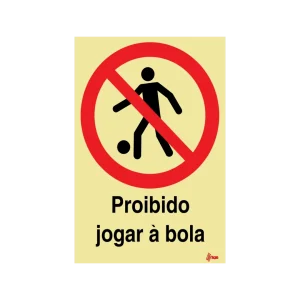 Sinalética Proibido Jogar à Bola – PR0146