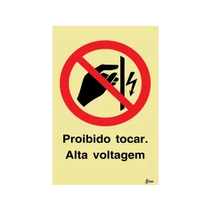 Sinalética Proibido Tocar. Alta Voltagem – PR0250