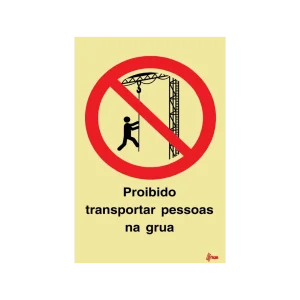 Sinalética Proibido Transportar Pessoas na Grua – PR0264
