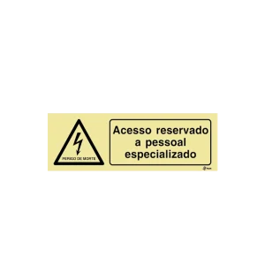 Sinalética Acesso Reservado a Pessoal Especializado - IS0424
