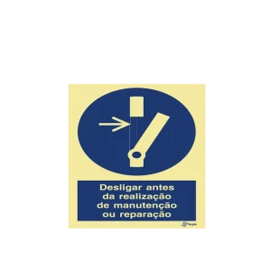 Sinalética Desligar Antes da Realização de Manutenção ou Reparação - OB0155