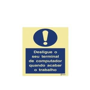 Sinalética Desligue o Seu Terminal de Computador Quando Acabar o Trabalho - OB0236