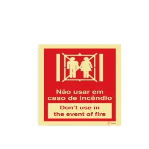 Sinalética Não Usar em Caso de Incêndio/ Don’t Use in the Event of Fire – I0376