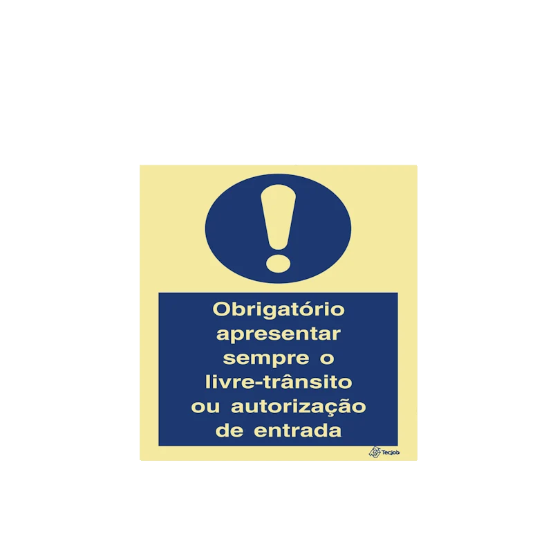 Sinalética Obrigatório Apresentar Sempre o Livre-Trânsito ou Autorização de Entrada - Image 2