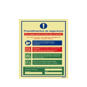 Sinalética Procedimentos de Segurança Para resgatar alguém retido no elevador – I0410